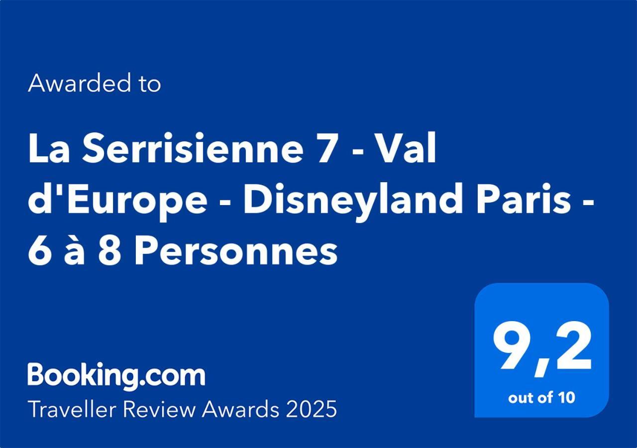 La Serrisienne 7 - Val D'Europe - Disneyland Paris - 6 A 8 Personnes Екстер'єр фото